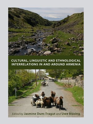 cover image of Cultural, Linguistic and Ethnological Interrelations In and Around Armenia